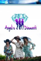 Ангелы и бриллианты/Angeli & diamanti