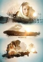 Восхождение женщины/The Ascent of Woman